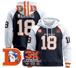 Men's Denver Broncos #18 Peyton Manning Navy Alternate Throwback Premium Pullover Hoodie 3X Super Bowl Pacth - All Stitched