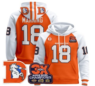Men's Denver Broncos #18 Peyton Manning Orange Alternate Throwback Premium Pullover Hoodie 3X Super Bowl Pacth - All Stitched
